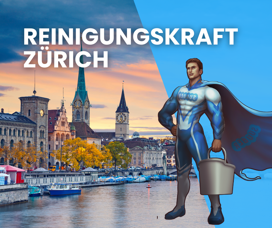 Reinigungskraft Zürich