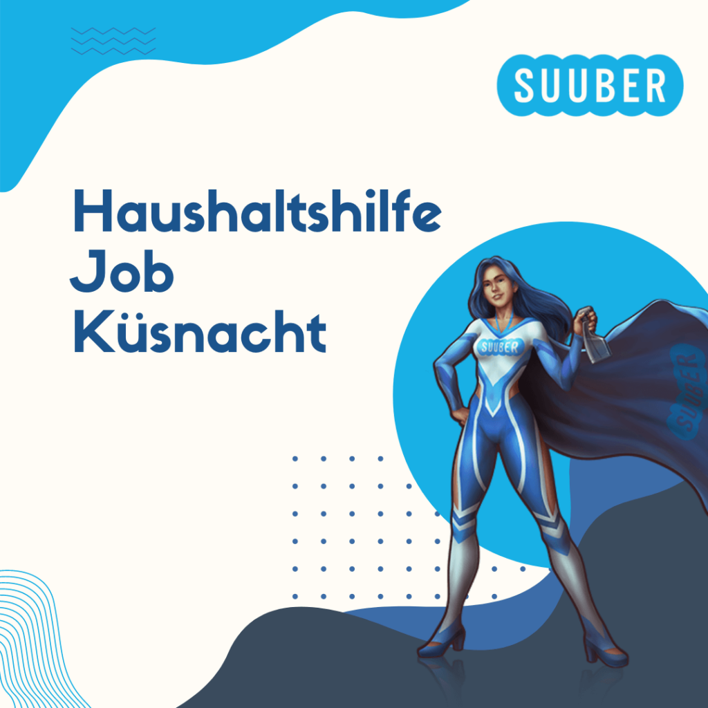 Haushaltshilfe Job Küsnacht